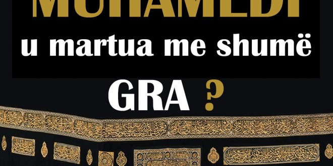 Pse Muhamedi u martua me shumë gra ? – Senad Maku